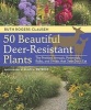 50 Beautiful Deer-Resistant Plants - The Prettiest Annuals, Perennials, Bulbs, and Shrubs That Deer Don't Eat (Paperback) - Ruth Rodgers Clausen Photo