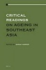 Critical Readings on Ageing in Southeast Asia (Hardcover) - Sarah Harper Photo