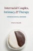 Interracial Couples, Intimacy, and Therapy - Crossing Racial Borders (Paperback) - Kyle D Killian Photo