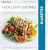 Healthy Eating for Diabetes - For the First Time, a Chef and a Dietitian Have Worked Together to Create 100 Really, Really Delicious Recipes (Paperback, 2nd Revised edition) - Antony Worrall Thompson Photo