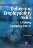 Delivering Employability Skills in the Lifelong Learning Sector (Paperback, New) - Ann Gravells Photo