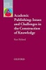 Academic Publishing - Issues and Challenges in the Construction of Knowledge (Paperback) - Ken Hyland Photo