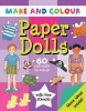 Make and Colour Paper Dolls (Paperback) - Clare Beaton Photo