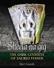 Sheela Na Gig - The Dark Goddess of Sacred Power (Hardcover) - Starr Goode Photo