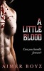 A Little Blood (Paperback) - Aimer Boyz Photo