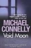 Void Moon (Paperback) - Michael Connelly Photo