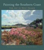 Painting the Southern Coast - The Art of  (Paperback) - West Fraser Photo