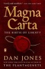 Magna Carta - The Birth of Liberty (Paperback) - Dan Jones Photo