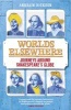 Worlds Elsewhere - Journeys Around Shakespeare's Globe (Paperback) - Andrew Dickson Photo