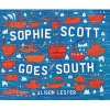 Sophie Scott Goes South (Hardcover) - Alison Lester Photo