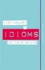 Dictionary of Idioms (Paperback, 2nd Revised edition) - Linda Flavell Photo