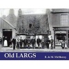 Old Largs (Paperback) - R McSherry Photo