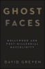 Ghost Faces - Hollywood and Post-Millennial Masculinity (Paperback) - David Greven Photo