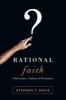 Rational Faith - A Philosopher's Defense of Christianity (Paperback) - Stephen T Davis Photo