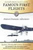 Famous First Flights - Sixteen Dramatic Adventures (Paperback) - Lowell Thomas Photo