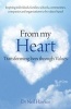 From My Heart - Transforming Lives Through Values (Paperback) - Neil Hawkes Photo