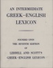 An Intermediate Greek Lexicon - Founded Upon the Seventh Edition of Liddell and Scott's Greek-English Lexicon (English, Greek, Hardcover) - HG Liddell Photo