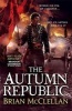 The Autumn Republic (Paperback) - Brian McClellan Photo