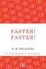 Faster! Faster! (Paperback) - EM Delafield Photo