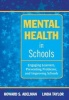 Mental Health in Schools - Engaging Learners, Preventing Problems, and Improving Schools (Paperback) - Howard S Adelman Photo