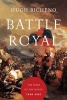 Battle Royal - The Wars of the Roses: 1440-1462 (Hardcover) - Hugh Bicheno Photo