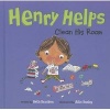 Henry Helps Clean His Room (Hardcover) - Beth Bracken Photo