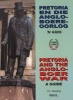 Pretoria En Die Anglo-Boereoorlog - 'n Gids Tot Geboue, Terreine, Grafte En Monumente/Pretoria and the Anglo-Boer War / A Guide of Buildings, Terrains, Graves and Monuments (Afrikaans, English, Paperback) - PJ Greyling Photo