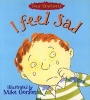 I Feel Sad (Paperback, New Ed) - Brian Moses Photo