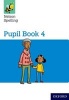 Nelson Spelling Pupil Book 4 Year 4/P5 (Paperback, New edition) - John Jackman Photo