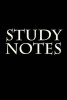 Study Notes - A 6 X 9 Lined Notebook (Paperback) - College Study Books Photo