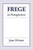 Frege in Perspective (Paperback) - Joan Weiner Photo