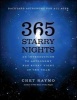 Three Hundred and Sixty Five Starry Nights - An Introduction to Astronomy for Every Night of the Year (Paperback) - Chet Raymo Photo