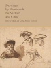 Drawings by Rembrandt, His Students, and Circle from the Maida and George Abrams Collection (Hardcover) - Peter C Sutton Photo