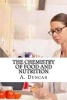 The Chemistry of Food and Nutrition (Paperback) - A W Duncan Photo