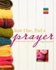 Knit One, Purl a Prayer - A Spirituality of Knitting (Paperback) - Peggy Rosenthal Photo