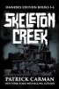 Skeleton Creek Series - Omnibus Edition, Books 1-4 (Paperback) - Patrick Carman Photo