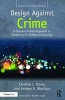 Design Against Crime - A Human-Centred Approach to Designing for Safety and Security (Hardcover) - Andrew B Wootton Photo