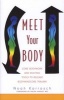 Meet Your Body - CORE Bodywork and Rolfing Tools to Release Bodymindcore Trauma (Paperback) - Noah Karrasch Photo