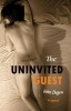 Uninvited Guest - A Novel (Paperback) - John Degen Photo