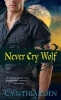 Never Cry Wolf (Paperback) - Cynthia Eden Photo