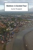 Maldon - A Guided Tour (Paperback) - Ian Thurgood Photo