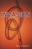 Invasion (Paperback) - Mary Chapman Photo