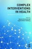 Complex Interventions in Health - An Overview of Research Methods (Paperback) - David A Richards Photo