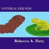 Natural Friends (Paperback) - Rebecca a Doty Photo