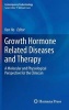 Growth Hormone Related Diseases and Therapy (Hardcover, Edition.) - Kenneth Ho Photo