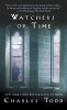 Watchers of Time (Paperback, Bantam Mass Mar) - Charles Todd Photo