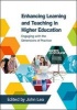 Enhancing Learning and Teaching in Higher Education: Engaging with the Dimensions of Practice (Paperback) - John Lea Photo