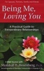 Being Me, Loving You - A Practical Guide to Extraordinary Relationships (Paperback) - Marshall B Rosenberg Photo