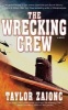 The Wrecking Crew - A Novel (Paperback) - Taylor Zajonc Photo