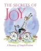 The Secrets of Joy - A Treasury of Wisdom (Hardcover) - Running Press Photo